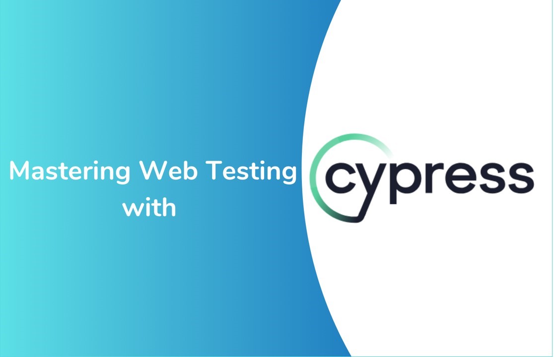 A Comprehensive Guide To Web Testing with Cypress