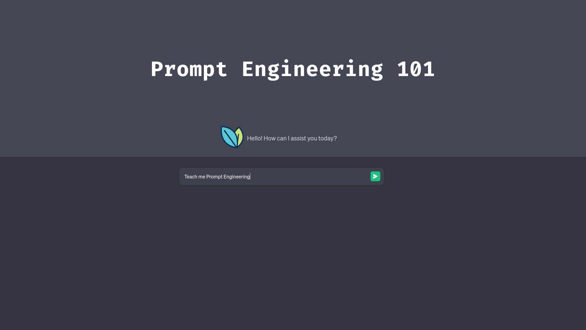 Prompt Engineering 101